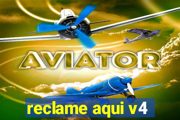 reclame aqui v4